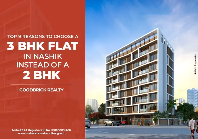 The Top 9 Reasons To Choose A 3 BHK Flat in Nashik Instead Of A 2 BHK Flat