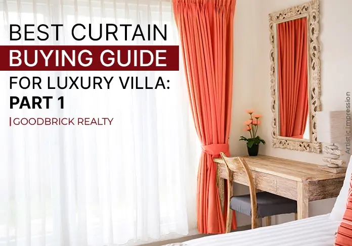 Best Curtain Buying Guide for Luxury Villa