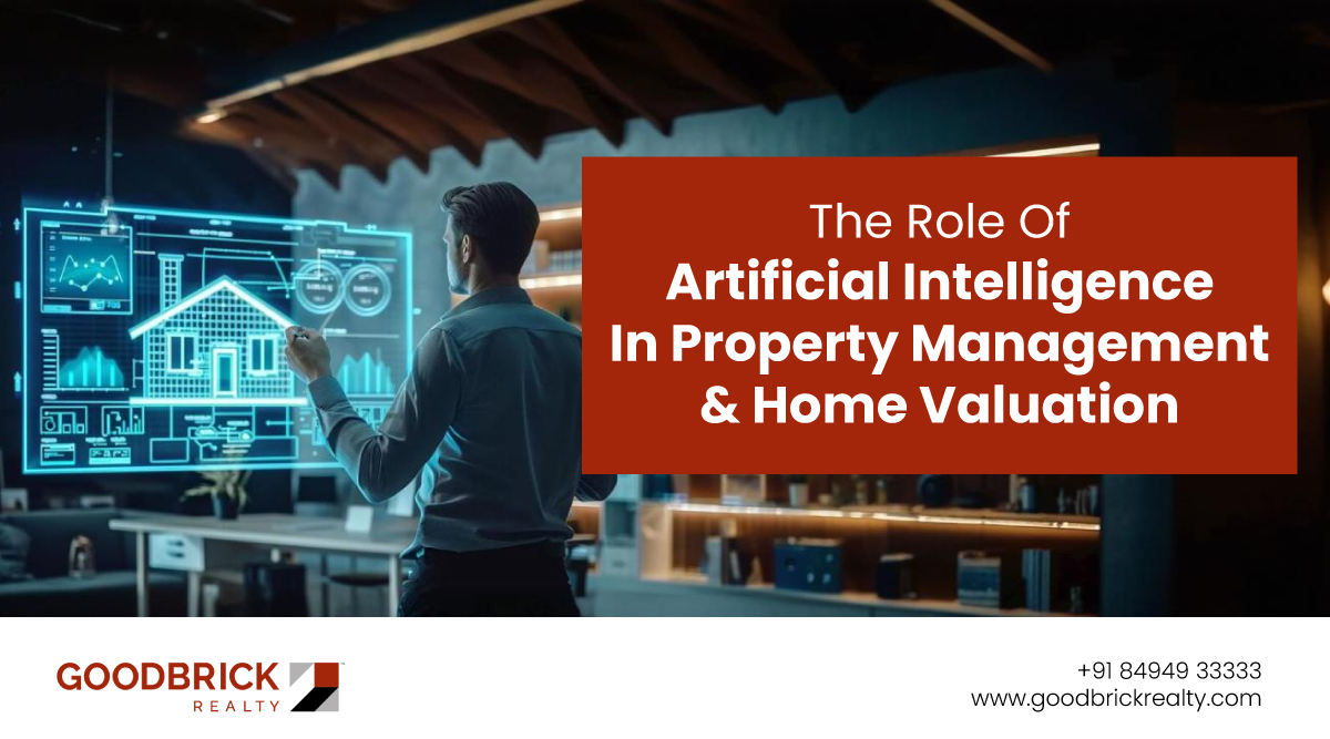 The Role of Artificial Intelligence in Property Management & Home Valuation